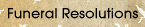 Funeral Resolutions